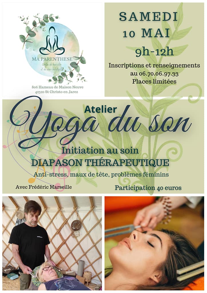Yoga du son spécial initiation au diapason thérapeutique