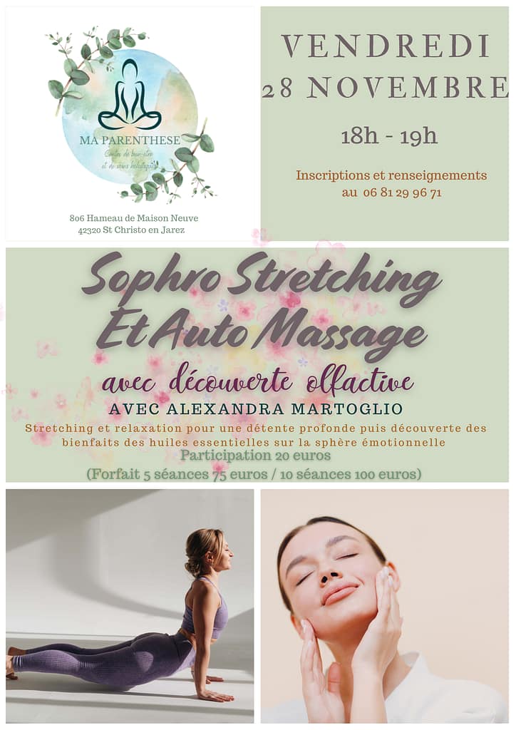 Atelier de stretching incluant des pauses de sophronisation et suivi d'un atelier d'automassage