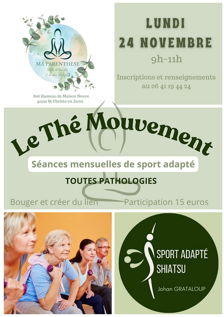 Thé Mouvement, séance mensuelle de Gym adaptée ouverte à toute persoonne présentant une pathologie ou difficulté
