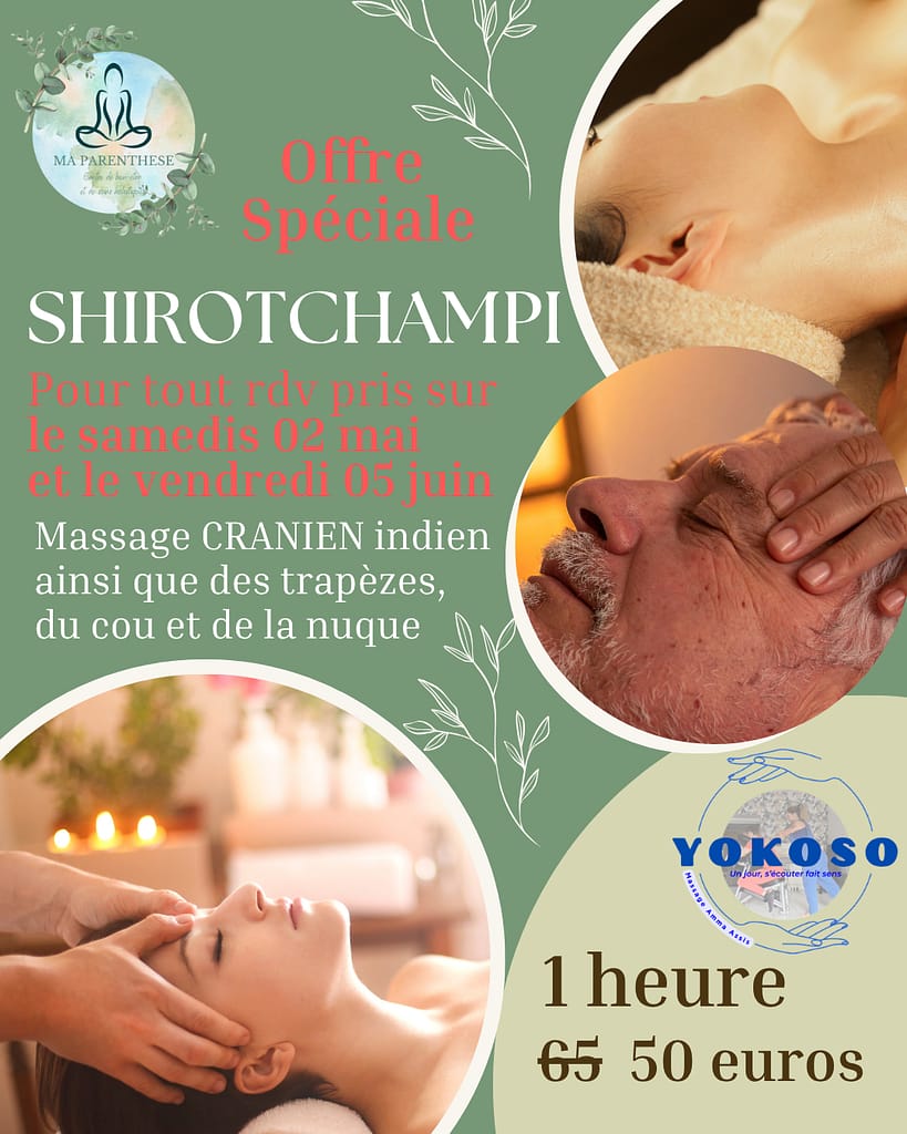 Offre spéciale massage Shirotchampi : massage cranien